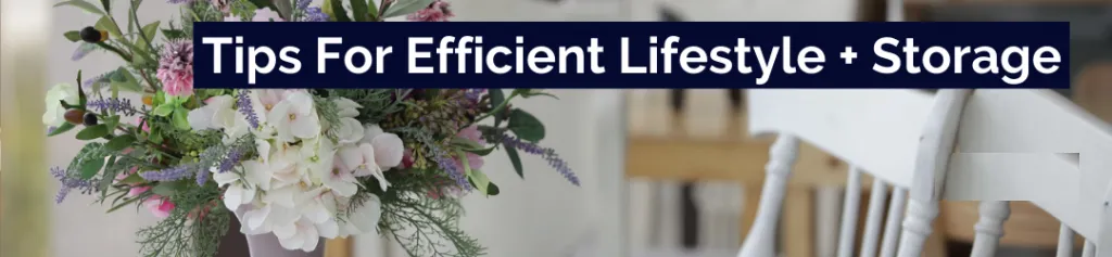 Efficient Lifestyle and storage