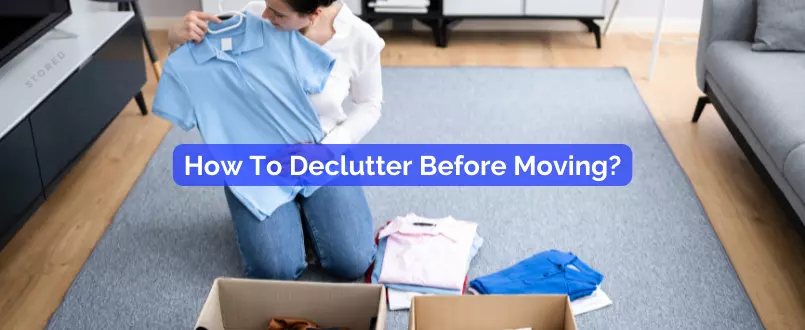 How To Declutter Before Moving